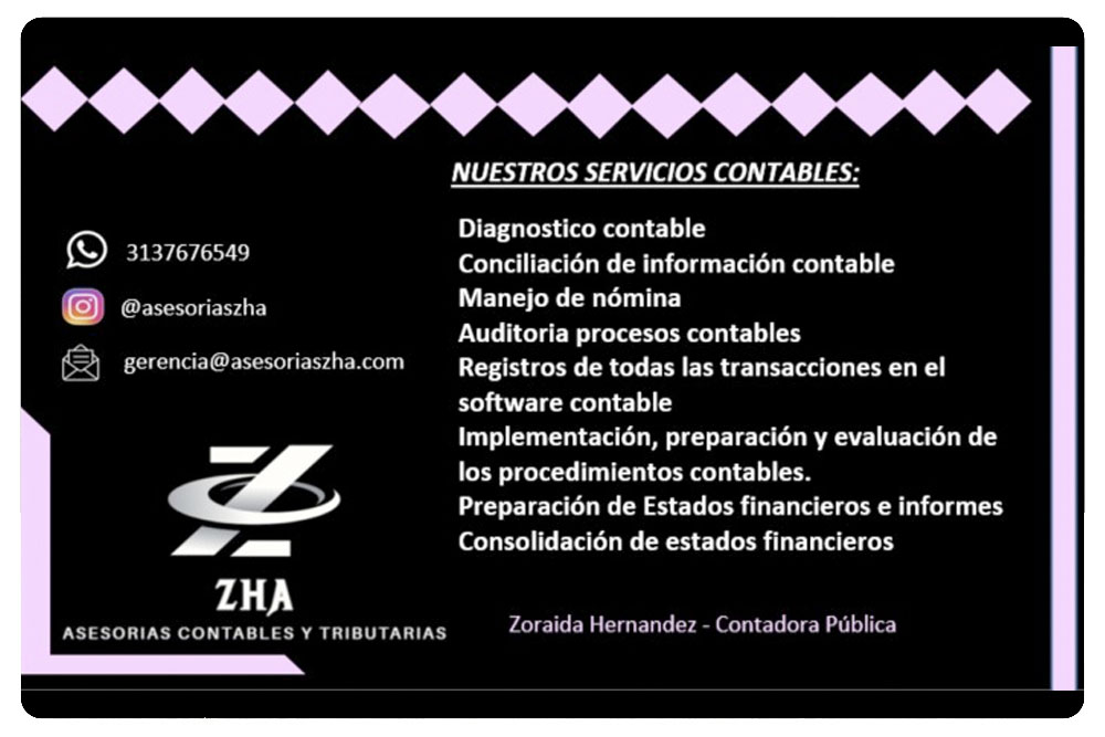 Asesorías contables y tributarias ZHA en Medellín. Planeación fiscal, Asesoría contable, Nómina, Consultoría, Creación de empresas, Renovación de cámara de comercio, Declaraciones nacionales y municipales, Requerimientos DIAN y municipios, Automatización de procesos. Asesores y consultores en SoyFreelance.com.CO