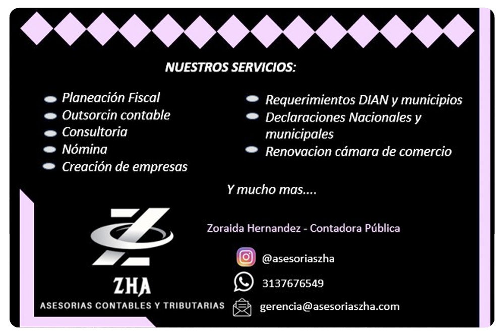 Asesorías contables y tributarias ZHA en Medellín. Planeación fiscal, Asesoría contable, Nómina, Consultoría, Creación de empresas, Renovación de cámara de comercio, Declaraciones nacionales y municipales, Requerimientos DIAN y municipios, Automatización de procesos. Asesores y consultores en SoyFreelance.com.CO