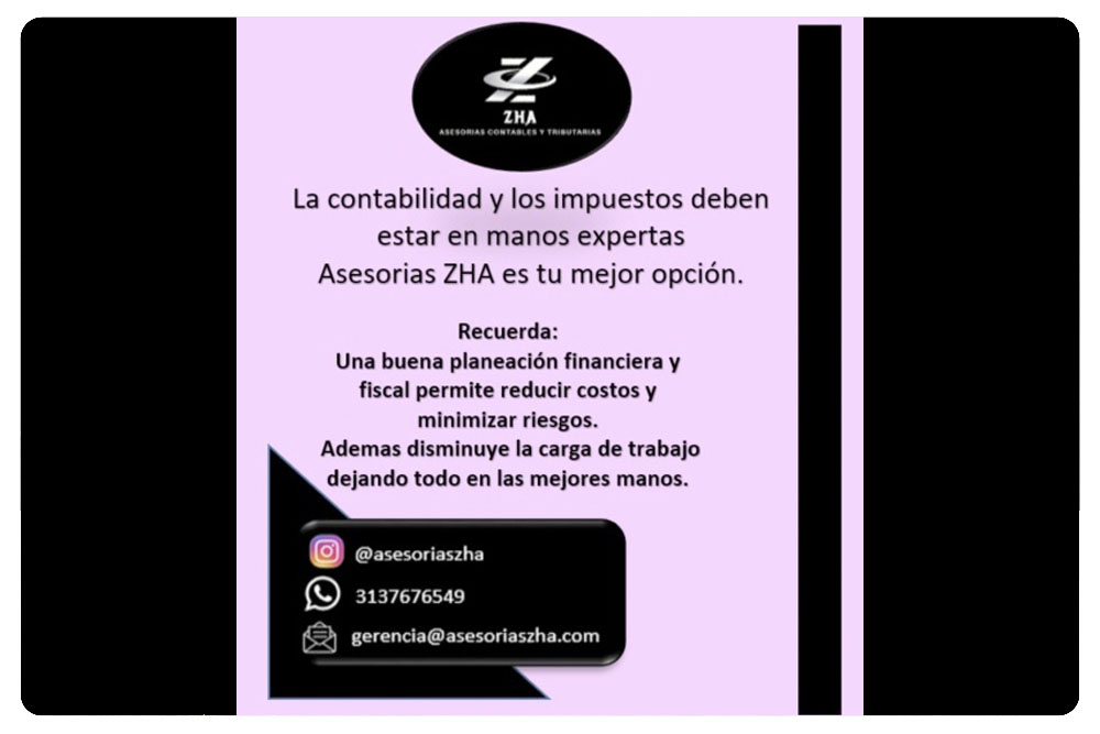 Asesorías contables y tributarias ZHA en Medellín. Planeación fiscal, Asesoría contable, Nómina, Consultoría, Creación de empresas, Renovación de cámara de comercio, Declaraciones nacionales y municipales, Requerimientos DIAN y municipios, Automatización de procesos. Asesores y consultores en SoyFreelance.com.CO